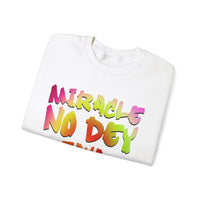 White "Miracle No Dey Taya Jesus" Sweatshirt